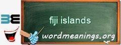 WordMeaning blackboard for fiji islands